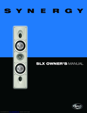 Klipsch Synergy SLX Owner's Manual