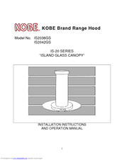 KOBE IS2036GS Installation Instructions And Operation Manual
