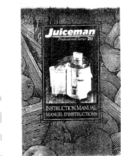 Juiceman Professional 211 Series Instruction Manual