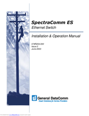 General DataCommc SpectraComm ES Installation & Operation Manuals