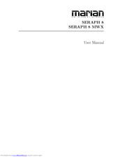 MARIAN SERAPH 8 MWX User Manual