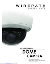 Wirepath Surveillance WPS-565-DOM-A Installation Manual