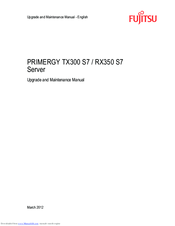 Fujitsu PRIMERGY TX350 S7 Upgrade And Maintenance Manual