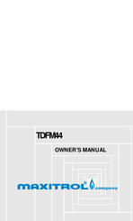 Maxitrol TDFM44 Owner's Manual