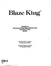 Blaze King KT-302 Owner's Installation And Operation Book