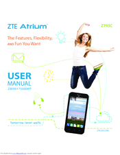 Zte Atrium Z793C User Manual
