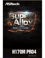 ASROCK Super Alloy H170M PRO4 User Manual