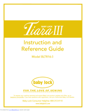 Baby Lock Tiara III BLTR16-3 Instruction And Reference Manual