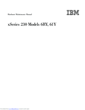 IBM xSeries 230 61Y Hardware Maintenance Manual
