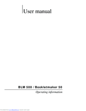 Oce BLM 500 Operating Information Manual