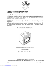 Stove Builder International MODEL OSBURN STRATFORD Installation Instructions Manual
