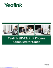 Yealink SIP-T2XP Administrator's Manual