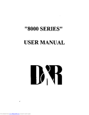 D&R 8000 User Manual
