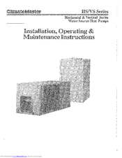 ClimateMaster HS series Installation, Operating,  & Maintenance Instructions