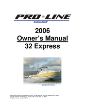 Pro-Line Boats 32 Express 2006 Owner's Manual