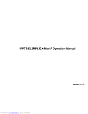 Security Camera King IPPTZ-EL2MPL12X-Mini-F Operation Manual