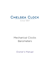 Chelsea Mechanical Clocks Barometers Owner's Manual