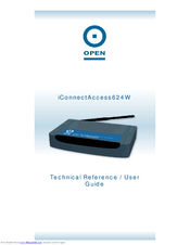 Open iConnectAccess624W Technical Reference/Users Manual