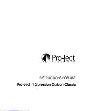 Pro-Ject Audio Systems 1 Xpression Carbon Classic Instructions For Use Manual