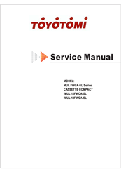 Toyotomi MUL 18FWCA-SL Service Manual