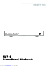 Channel Vision NVR-4 Instructions For Use Manual
