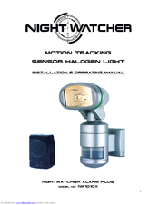 NightWatcher nw1010X Installation & Operating Manual