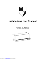 Ef POWER SLIM 90SS Installation And User Manual