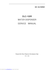 Water Dispenser Development Dept DLC-100R Service Manual