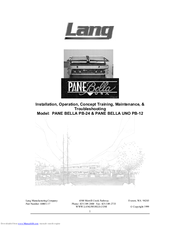 Lang PANE BELLA UNO PB-12 Installation, Operation, Concept Training, Maintenance, & Troubleshooting