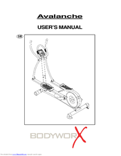 Bodyworx Avalanche User Manual