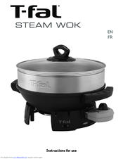 T-Fal STEAM WOK Instructions For Use Manual