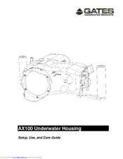 Gates AX100 Setup, Use And Care Manual