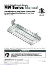 Detroit Radiant Products MW-24 Installation, Operation, Maintenance And Parts