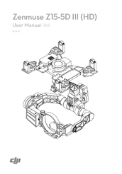 dji Zenmuse Z15-5D III User Manual