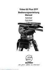 Sachtler Video 60 Plus EFP User Manual