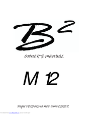 B2 Audio M 12 Owner's Manual