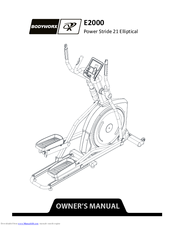 Bodyworx E2000 Owner's Manual