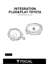 Focal INTEGRATION PLUG&PLAY TOYOTA User Manual