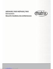 Matrix MEH600 Manual For Installation, Use And Maintenance