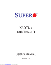 Supero X8DTN+-LR User Manual