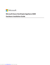 Microsoft Azure StorSimple Appliance 8600 Hardware Installation Manual