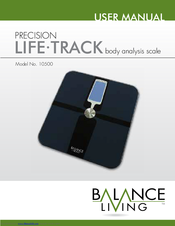 Balance Living Precision LIFE TRACK 10500 User Manual