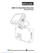 Brigade EDR-101 Instruction Manual