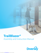 diversey TrailBlazer Assembly And Instruction Manual