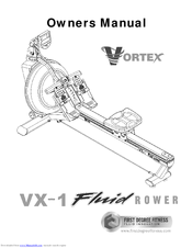 Vortex VX-1 Fluid Rower Owner's Manual