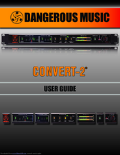 Dangerous Music Convert-2 User Manual