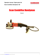 SCANMASKIN Scan Combiflex Handyman Operation Manual & Spare Parts List