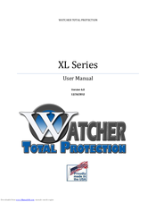 Watcher Total Protection XL Series User Manual