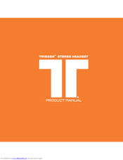 Tritton Trigger Product Manual