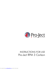 Pro-Ject Audio Systems Pro-Ject RPM 3 Carbon Instructions For Use Manual